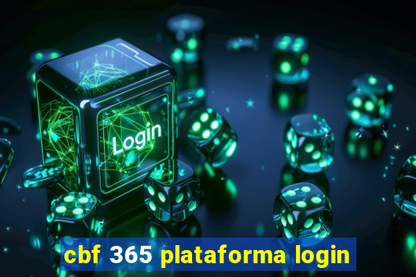 cbf 365 plataforma login